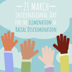 21 March, International Day for the Elimination of Racial Discrimination. Vector flat illustration stops racism. Hands with different skin tone. Cooperation of different races.