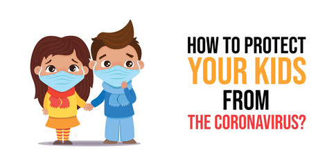 Coronavirus in China and in whole world. Children in medical face mask. Little kids wearing a surgical mask with the sign How to protect from coronavirus (2019-nCoV). Vector flat cartoon illustration