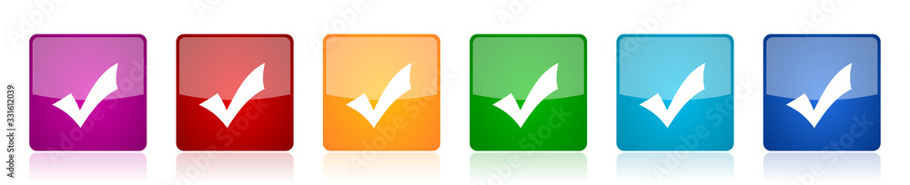 Leinwandbilder accept icon set, colorful square glossy vector illustrations in 6 options for web design and mobile 