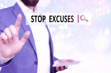 Word writing text Stop Excuses. Business photo showcasing put an end to an explanation for...