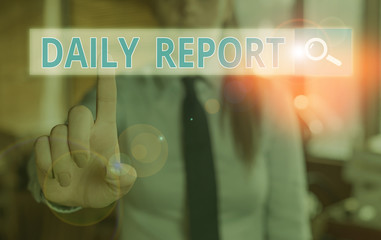 Conceptual hand writing showing Daily Report. Concept meaning document containing information of of...