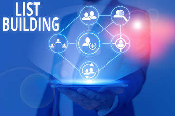 Writing note showing List Building. Business concept for database of showing you can contact with your marketing message
