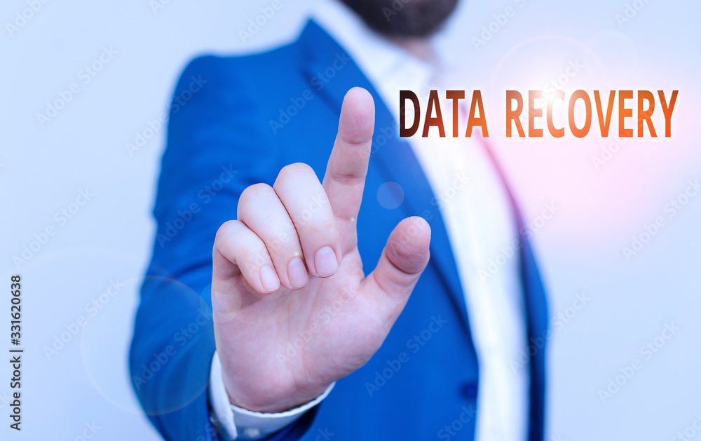 Poster writing note showing data recovery. business concept for process of salvaging inaccessible lost or c