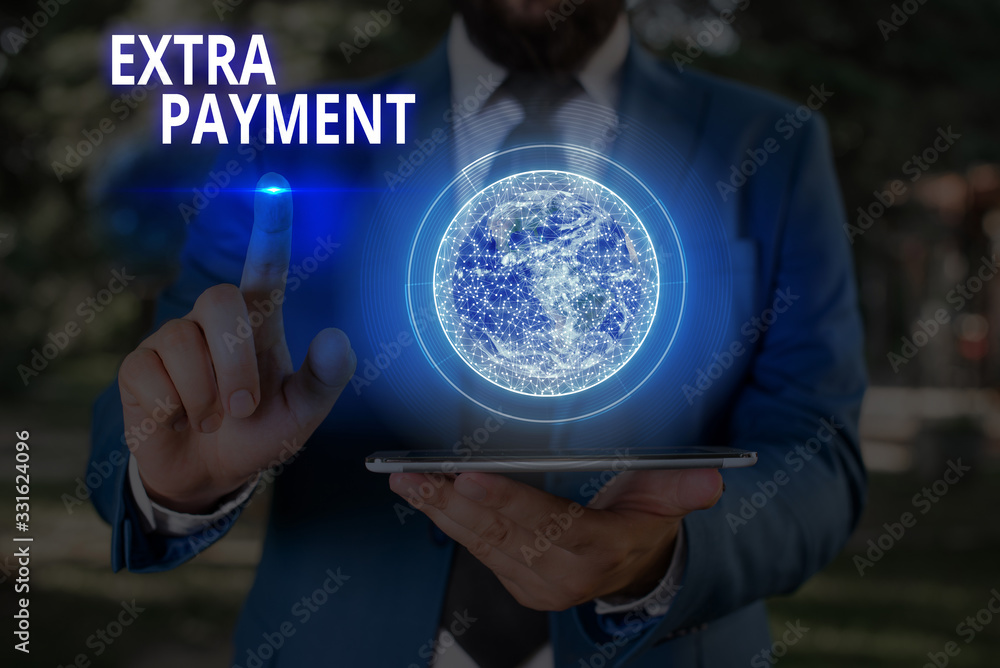 Aufkleber writing note showing extra payment. business concept for pay extra money in addition to your require