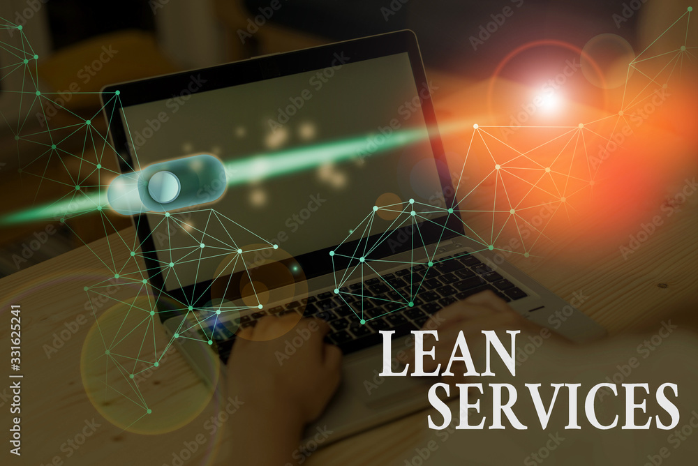 Poster handwriting text lean services. conceptual photo application of the lean manufacturing concept to op