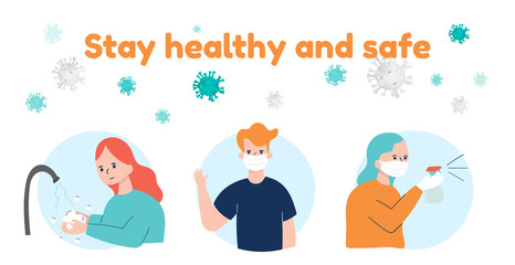 Stay Healthy and safe from coronavirus   poster design for help and protect from 2019-nCov disease, Virus protection Vector illustration. 