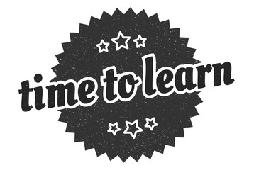 time to learn sign. time to learn round vintage retro label. time to learn