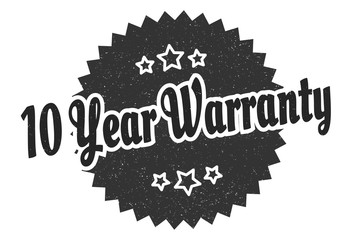10 year warranty sign. 10 year warranty round vintage retro label. 10 year warranty