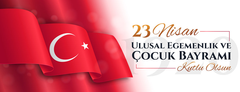 Panorama banner for 23 Nisan with Turkish flag celebrating National Sovereignty and Children's Day with text below. Translation: 23 April, National Sovereignty and Children s Day. Vector illustration