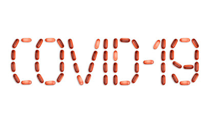 Covid-19 word made up of medicine pills. Coronavirus 2019-nCov novel coronavirus concept resposible for asian flu outbreak and coronaviruses influenza as dangerous flu strain cases as a pandemic.