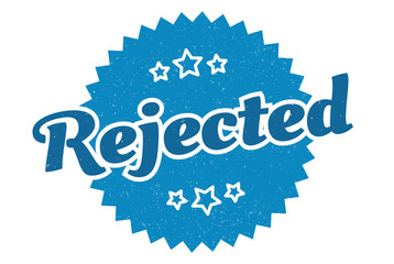 rejected sign. rejected round vintage retro label. rejected
