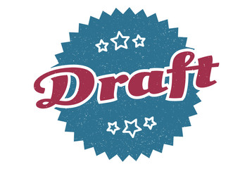 draft sign. draft round vintage retro label. draft