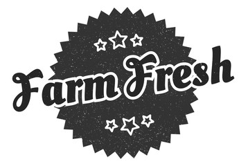 farm fresh sign. farm fresh round vintage retro label. farm fresh