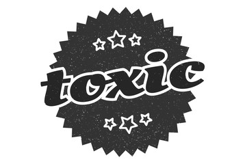 toxic sign. toxic round vintage retro label. toxic