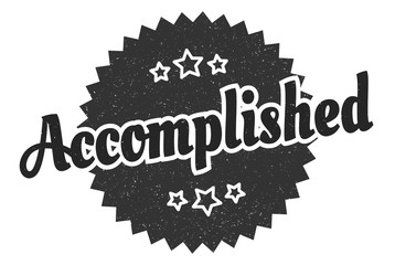 accomplished sign. accomplished round vintage retro label. accomplished