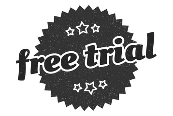 free trial sign. free trial round vintage retro label. free trial