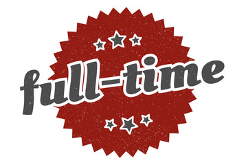 full-time sign. full-time round vintage retro label. full-time