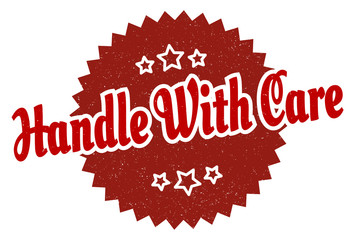 handle with care sign. handle with care round vintage retro label. handle with care