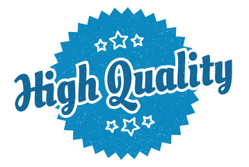 high quality sign. high quality round vintage retro label. high quality