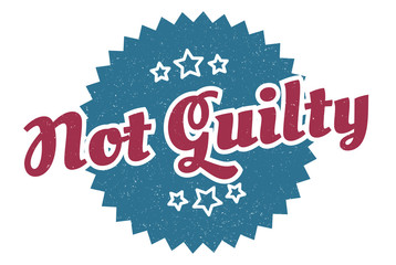 not guilty sign. not guilty round vintage retro label. not guilty