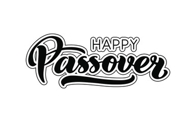 Happy Passover vector hand lettering. Jewish holiday Easter. Calligraphy template for typography poster, greeting card, banner, invitation, postcard, flyer, sticker. Illustration isolated on white
