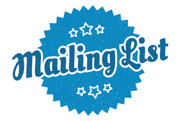 mailing list sign. mailing list round vintage retro label. mailing list
