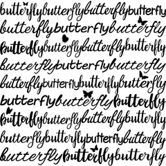 Seamless pattern with butterfly inscription. Black and white illustration.