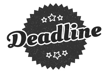 deadline sign. deadline round vintage retro label. deadline