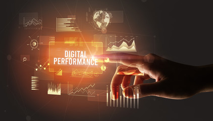 Hand touching DIGITAL PERFORMANCE inscription, new business technology concept