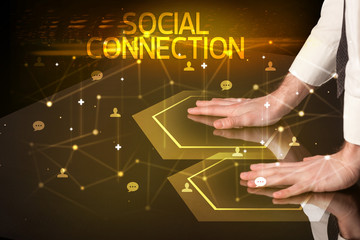 Navigating social networking with SOCIAL CONNECTION inscription, new media concept
