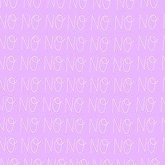 Fun seamless pattern with endless No hand drawn lettering word on purple background. Cute vector endless design for wrapping paper, textile, wallpaper, coverage, cloth print and other.