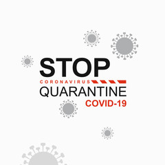 STOP Coronavirus COVID-19. Quarantine. Warning inscription biological hazard risk logo symbol. Vector information template.
