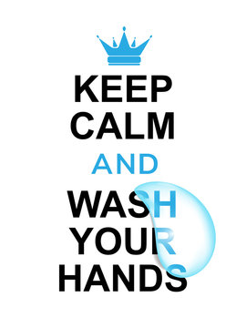 Lettering slogan - keep calm and wash your hands- with queen crown and water drop. Vector minimal illustration on white background and motivational stop coronavirus text