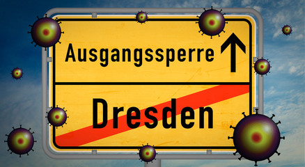 Dresden Corona Covid-19 Ausgangssperre Pandemie Söder Virus