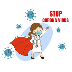 Female Doctor as a Heroine with a Mask and a Red cover Stand for fight with Viruses. Stop Coronavirus. Covid-19 Vector Flat Cartoon Illustration.