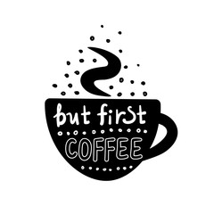 but first coffee cup letering