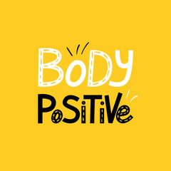 Body positive lettering