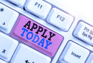 Word writing text Apply Today. Business photo showcasing to request something mainly in writing or...