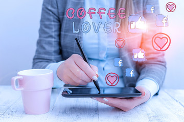 Conceptual hand writing showing Coffee Lover. Concept meaning a demonstrating who loves or has a...