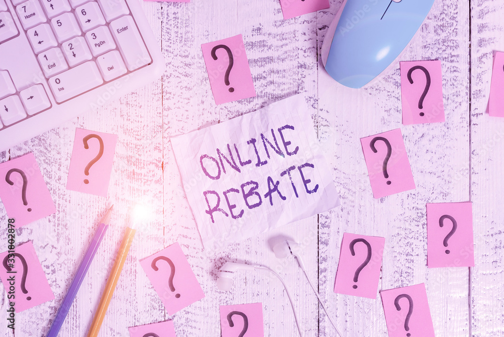 Poster text sign showing online rebate. business photo text return of a portion of a purchase price by a se