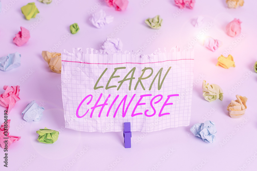 Poster handwriting text writing learn chinese. conceptual photo gain or acquire knowledge in writing and sp