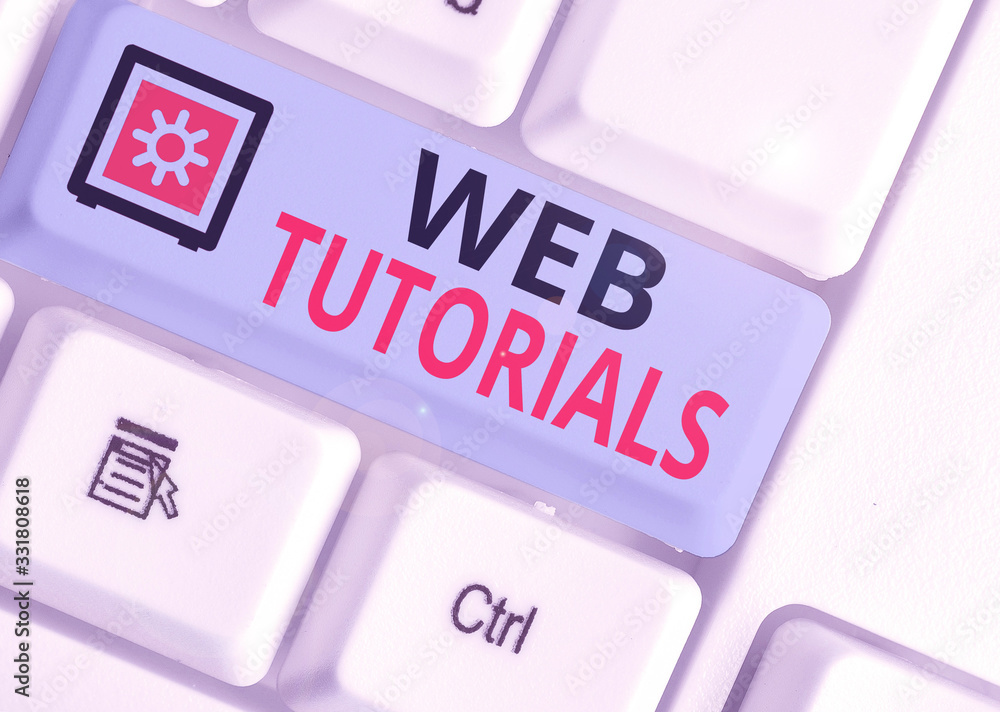 Poster handwriting text web tutorials. conceptual photo self study activity aimed to teach a specific learn