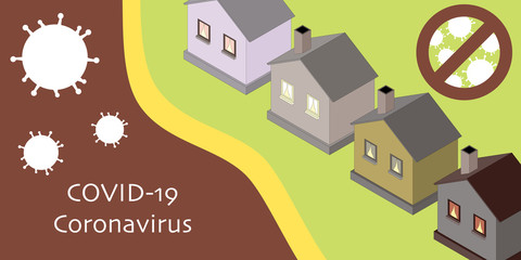 Concept of Coronavirus Covid-19 quarantine motivational poster. Families stay at home to reduce risk of infection and spreading the virus. Self isolation from a pandemic. Banner for social media.