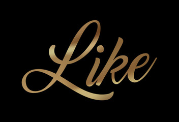 Gradient golden isolated elegant hand writing alphabet letter word LIKE