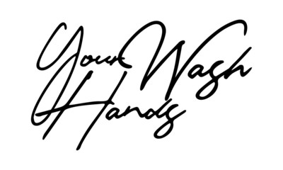 wash your hands Cursive hand lettering digital art