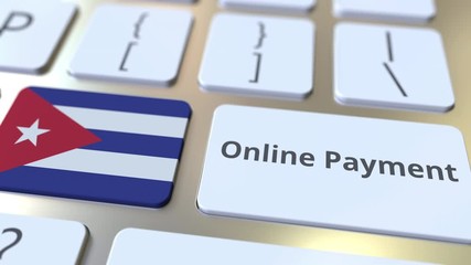 Online Payment text and flag of Cuba on the keyboard. Modern finance related conceptual 3D animation - Powered by Adobe