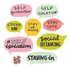 Set of hand lettering messages for stay home campaign. Protect from Coronavirus or Covid-19 epidemic, hashtags in speech bubbles. Self-isolation, quarantine phrases for social media, stickers, tags