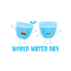 World water day greeting card or banner design template with funny cartoon smiling water glass character isolated on white background . International water day concept vector illustration