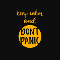 Dont panic and keep calm. Uplifting coronavirus lettering protection banner.