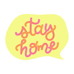 To stay home. Creative gradient lettering in the cloud Isolated on a white background. Vector illustration. Wording, design, sticker, decor.